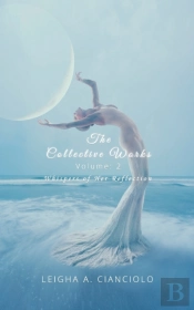 The Collective Works: Volume 2: Whispers
