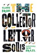The Collector Of Leftover Souls