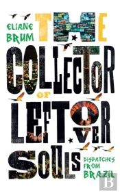 The Collector Of Leftover Souls