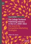 The College Textbook Publishing Industry In The U.S. 2000-2022