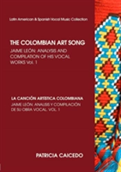 The Colombian Art Song Jaime Le?N