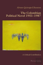 The Colombian Political Novel 19511987