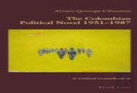 The Colombian Political Novel 1951â€“1987
