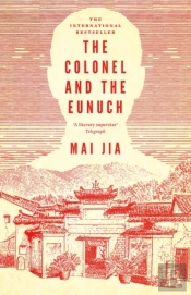 The Colonel And The Eunuch