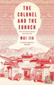 The Colonel And The Eunuch