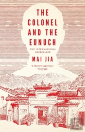 The Colonel And The Eunuch