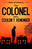 The Colonel Who Couldn'T Remember