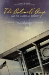 The Colonelsâ€™ Coup And The American Embassy