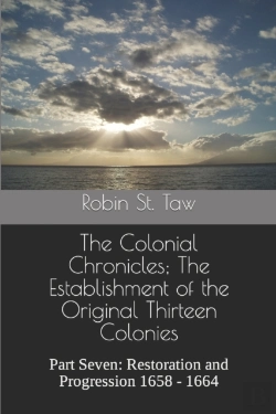 Bertrand.pt - The Colonial Chronicles; The Establishment Of The Original Thirteen Colonies