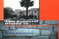The Colonial Divide In Peruvian Narrative