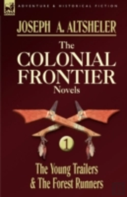 Bertrand.pt - The Colonial Frontier Novels: 1-The Youn