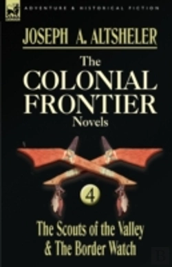 Bertrand.pt - The Colonial Frontier Novels: 4-The Scou