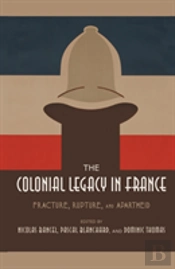 The Colonial Legacy In France