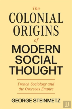 Bertrand.pt - The Colonial Origins Of Modern Social Thought