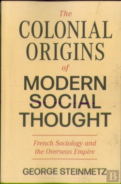 Bertrand.pt - The Colonial Origins Of Modern Social Thought