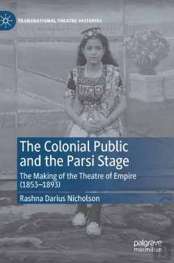 Bertrand.pt - The Colonial Public And The Parsi Stage
