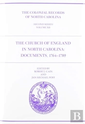 The Colonial Records Of North Carolina, Volume 12