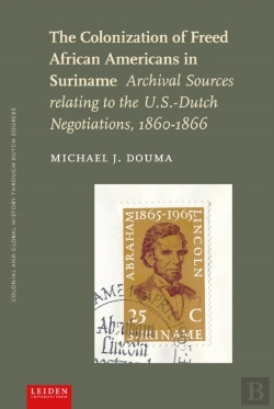 Bertrand.pt - The Colonization Of Freed African Americans In Suriname