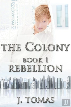 Bertrand.pt - The Colony Book 1: Rebellion