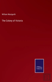 The Colony Of Victoria