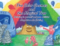 The Color Gnomes And The Magical Tree