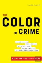 The Color Of Crime, Third Edition