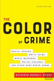 The Color Of Crime, Third Edition