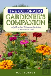 The Colorado Gardener'S Companion