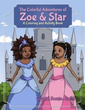 The Colorful Adventures Of Zoe & Star