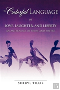 Bertrand.pt - The Colorful Language Of Love, Laughter, And Liberty