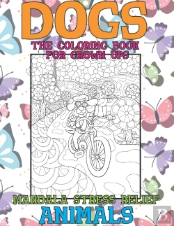 Bertrand.pt - The Coloring Book For Grown Ups - Animals - Mandala Stress Relief - Dogs