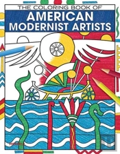 The Coloring Book Of American Modernist Artists