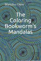 The Coloring Bookworm'S Mandalas