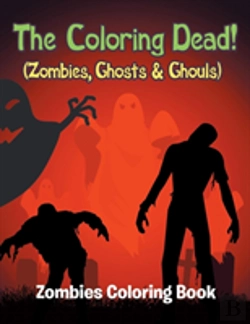 Bertrand.pt - The Coloring Dead! (Zombies, Ghosts & Ghouls)
