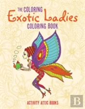 The Coloring Exotic Ladies Coloring Book