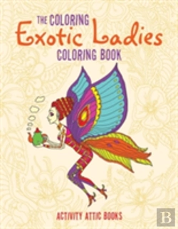 Bertrand.pt - The Coloring Exotic Ladies Coloring Book
