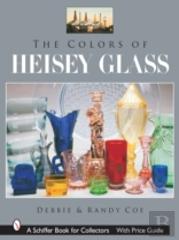 The Colors Of Heisey Glass