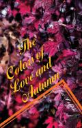 The Colors Of Love And Autumn