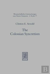 The Colossian Syncretism