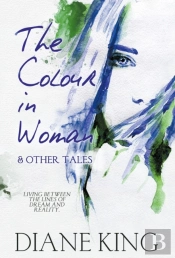 The Colour In Woman And Other Tales