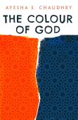 The Colour Of God