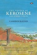 The Colour Of Kerosene And Other Stories