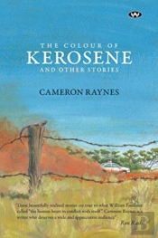 The Colour Of Kerosene And Other Stories