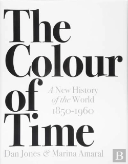 Bertrand.pt - The Colour Of Time: A New History Of The World, 1850-1960