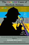 The Colourful Cases Of Sherlock Holmes