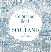 The Colouring Book Of Scotland