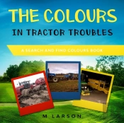 The Colours In Tractor Troubles