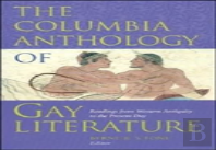 The Columbia Anthology Of Gay Literature