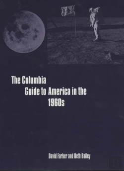 Bertrand.pt - The Columbia Guide To America In The 1960s