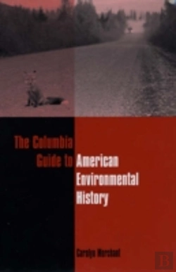 Bertrand.pt - The Columbia Guide To American Environmental History